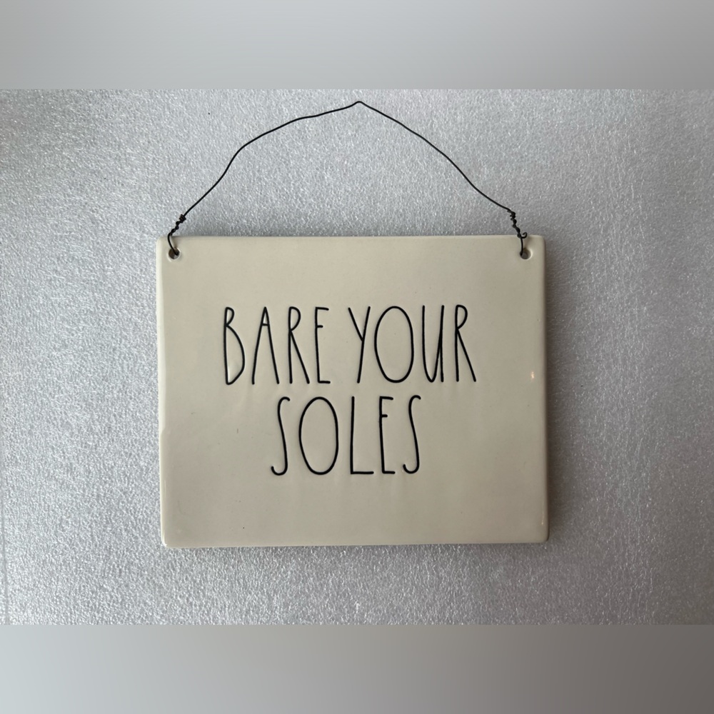 Rae Dunn Bare your Soles LL Sign